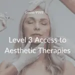 VTCT (ITEC) Level 3 Certificate in Access to Aesthetic Therapies
