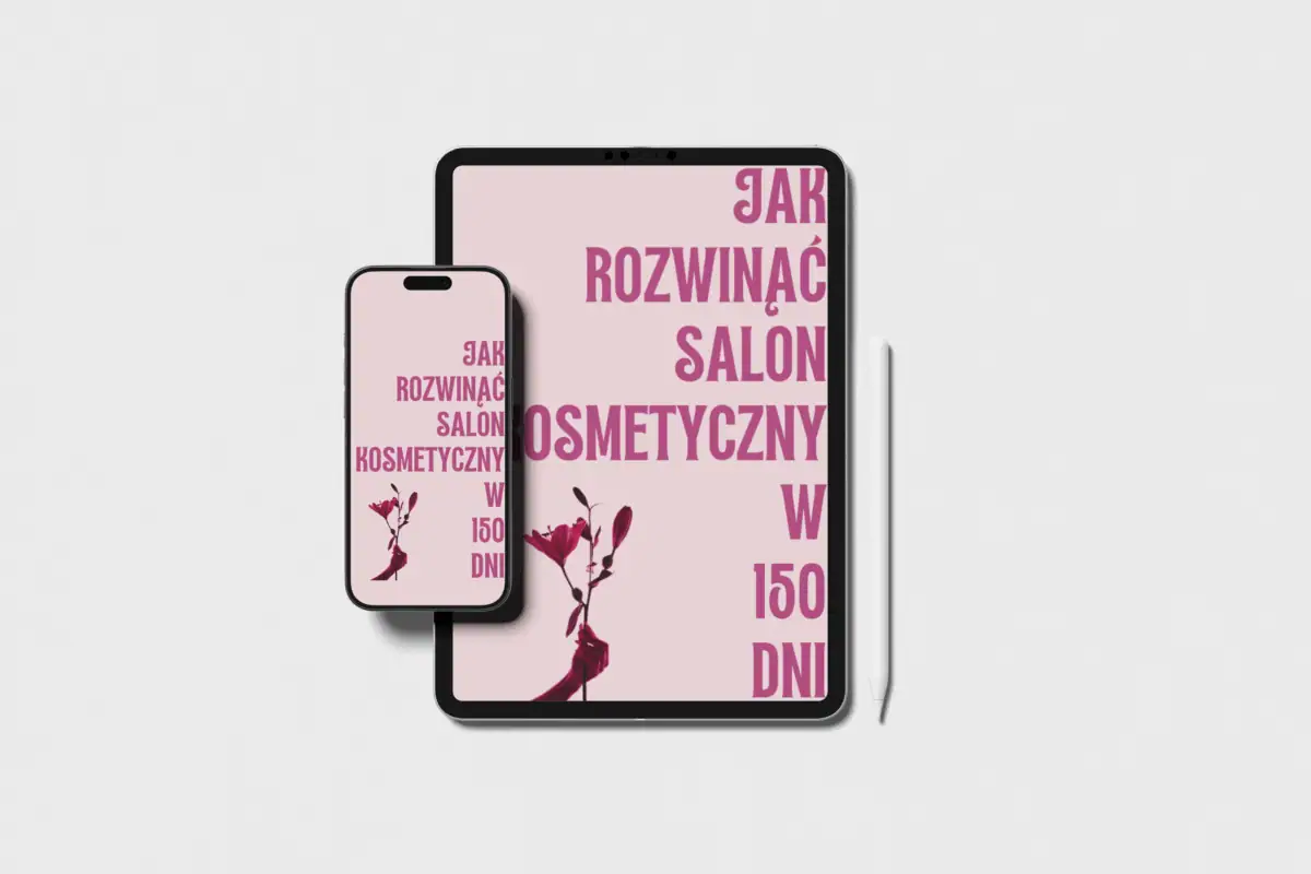 Jak rozwinąć salon kosmetyczny w 150 dni - Ebook - obrazek 1